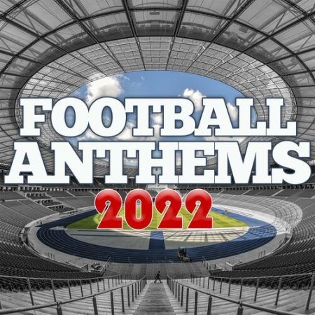 VA - Football Anthems 2022