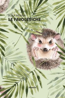 Rosa Menna – Le favoletiche (2022)