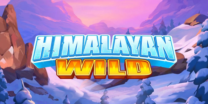 Tips Meningkatkan Peluang Menang di Slot Himalayan Wild 