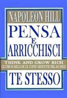 Napoleon Hill - Pensa e arricchisci te stesso (2012)
