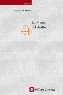 Fabrizio Di Marzio - La ricerca del diritto (2021)