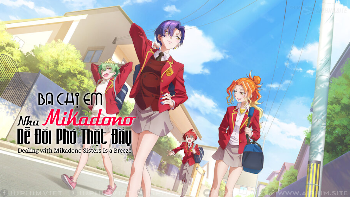 Ba Chị Em Nhà Mikadono Dễ Đối Phó Thật Đấy - Dealing with Mikadono Sisters Is a Breeze (2025)
