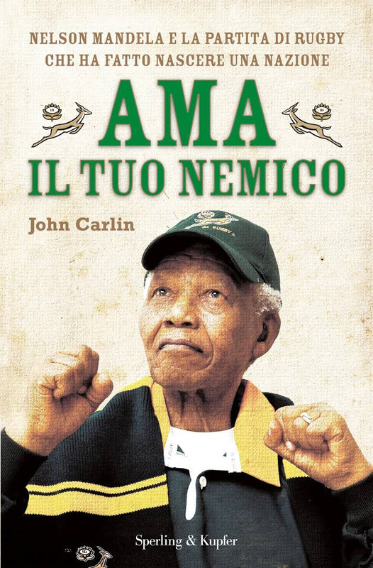 John Carlin - Ama il tuo nemico (2009)