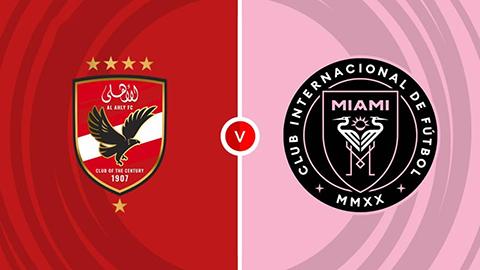 Soi kèo tài xỉu, phạt góc trận Al Ahly vs Inter Miami, 07h00 ngày 15/06