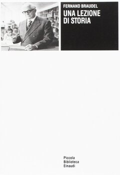 Fernand Braudel - Una lezione di storia (1988)
