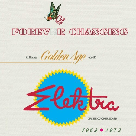 VA - Forever Changing - The Golden Age of Elektra Records 1963-1973 (2007) MP3