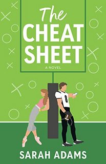 Sarah Adams - The Cheat Sheet. A Novel (2021)