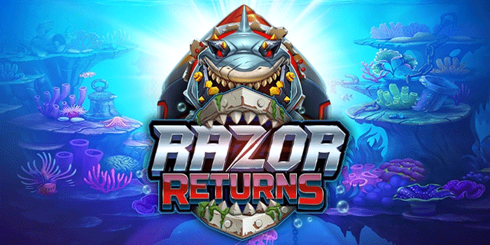 Slot Razor Returns