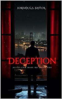 Jordan G.S. Savior - Deception: Allies can make or break you (2023)