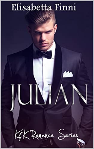 Elisabetta Finni - Julian. K&K Romance Series (2021)