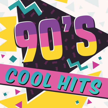 4747106f 2450 4cfd 945a 290e59e52506 - VA - 90's Cool Hits [Explicit] (2017)