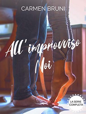 Carmen Bruni - All'improvviso noi. La serie completa (2019)