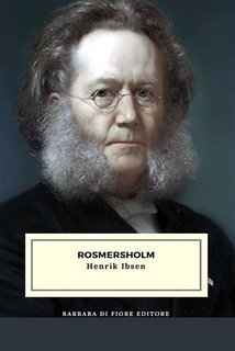 Henrik Ibsen - Rosmersholm (2024)