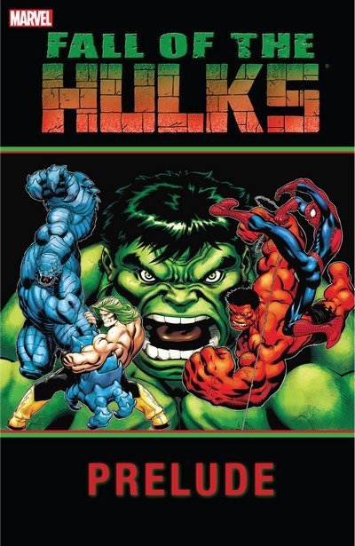 Hulk-Fall-of-the-Hulks-Prelude-TPB-2010
