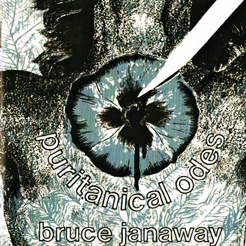 Bruce Janaway - Puritanical Odes (1977)