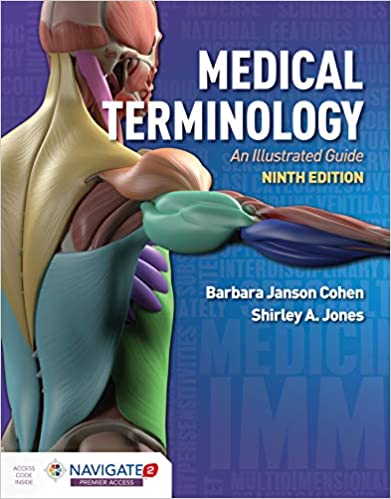 Medical Terminology: An Illustrated Guide: An Illustrated Guide Ed 9
