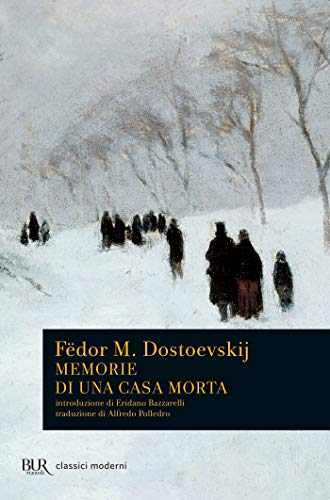 Fëdor Michajlovič Dostoevskij – Memorie di una casa morta (2013) Fëdor Michajlovič Dostoevskij – Memorie di una casa morta (2013)