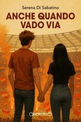 Serena Di Sabatino – Anche quando vado via (2026)