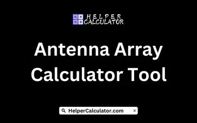 Antenna Array Calculator Tool