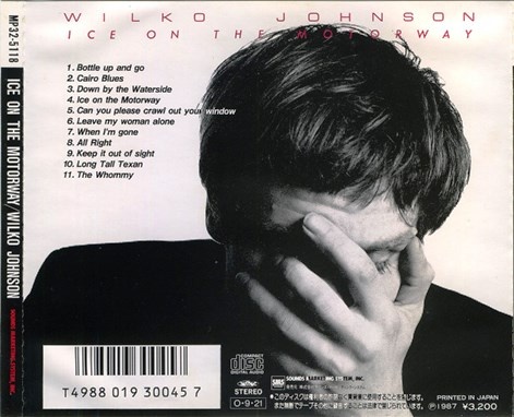 Wilko Johnson - Ice On The Motorway (1987) [Japan Press] Lossless+MP3