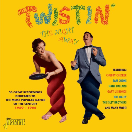 VA - Twistin' The Night Away - 50 Great Recordings Dedicated To The Most Popular Dance Of The Century 1959-1962 (2013)