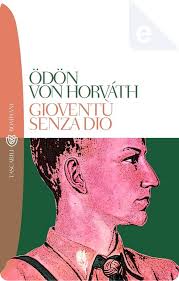 Ödön von Horváth - Gioventù senza Dio (2013)