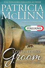 Patricia McLinn – A Place Called Home Vol. 1. Lost and Found Groom (2026)
