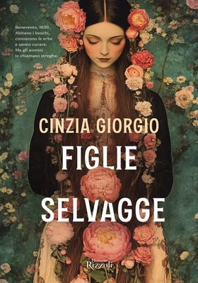 Cinzia Giorgio - Figlie selvagge (2025)