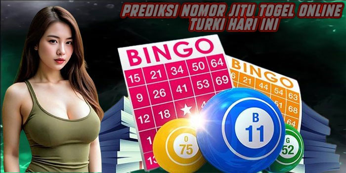 Prediksi Nomor Jitu Togel Online Turki Hari Ini