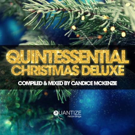 VA - Quintessential Christmas Deluxe - Compiled & Mixed by Candice McKenzie (2020)