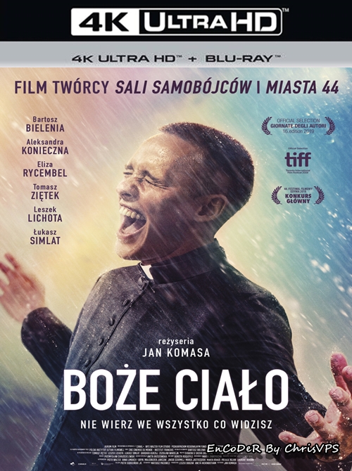 Boże Ciało (2019) PL.HDR.2160p.BluRay.DTS.HD.MA.AC3-ChrisVPS / FILM POLSKI i NAPISY