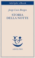 Jorge Luis Borges – Storia della notte (2022)