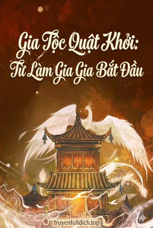 Gia Tộc Quật Khởi: Từ Làm Gia Gia Bắt Đầu
