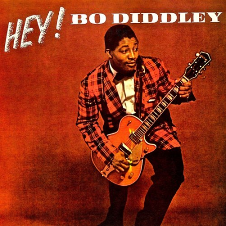 Bo Diddley   HEY! Bo Diddley! His Fabulous 1950s Hit Singles! (2019) Hi Res