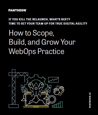How to Scope, Build, and Grow Your WebOps Practice