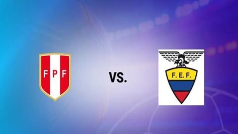 Soi kèo tài xỉu, phạt góc trận Peru vs Ecuador, 08h30 ngày 11/06