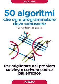 Imran Ahmad - 50 algoritmi che ogni programmatore deve conoscere (2024)
