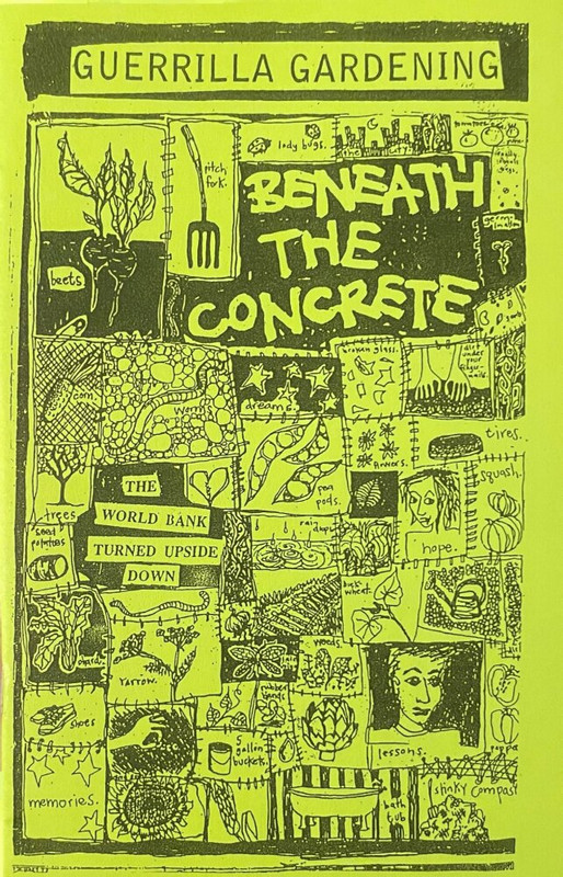 The cover of a zine titled Guerilla Gardening: Beneath the Concrete