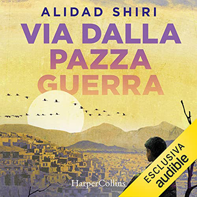 Alidad Shiri - Via dalla pazza guerra (2022) (mp3 - 128 kbps)