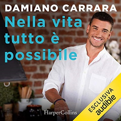 Damiano Carrara - Nella vita tutto è possibile (2020) (mp3 - 128 kbps)