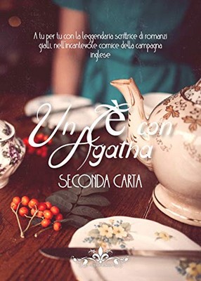 Seconda Carta - Un tè con Agatha (2019)
