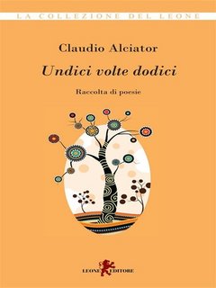Claudio Alciator - Undici volte dodici (2023)