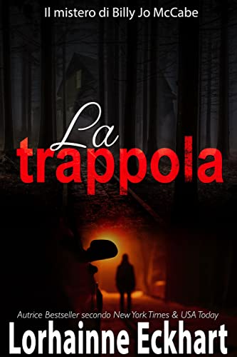 Lorhainne Eckhart - La trappola. Il mistero di Billy Jo McCabe 4 (2021)