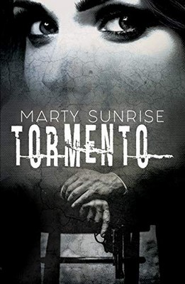 Marty Sunrise - Your Darkest Desire vol. 1. Tormento (2019)