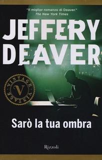 Jeffery Deaver - Sarò la tua ombra (2012) .mp3 - 64 kbps