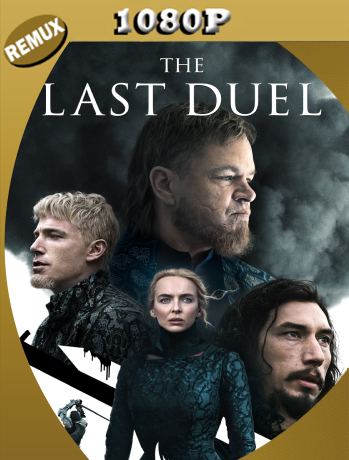 El Último Duelo (2021) Remux 1080p Latino [GoogleDrive]