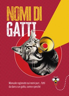 Ippolita Douglas Scotti - Nomi di gatti. Manuale ragionato sui nomi purr... fetti da dare a un gatto, come e perché (2024)