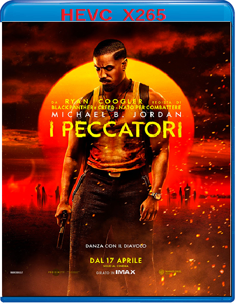 I peccatori (2025) mkv FullHD 1080p HEVC AC3 ITA ENG Sub