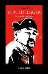 Ian Manook – Yeruldelgger 3. La morte nomade (2018)