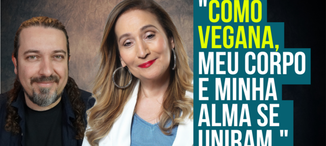 Sonia Abrão revela tudo sobre ter se tornado vegana